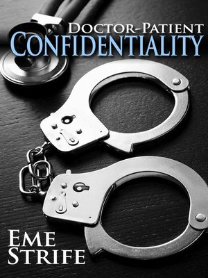 cover image of Doctor-Patient Confidentiality Volume One (The Confidential Series #1)